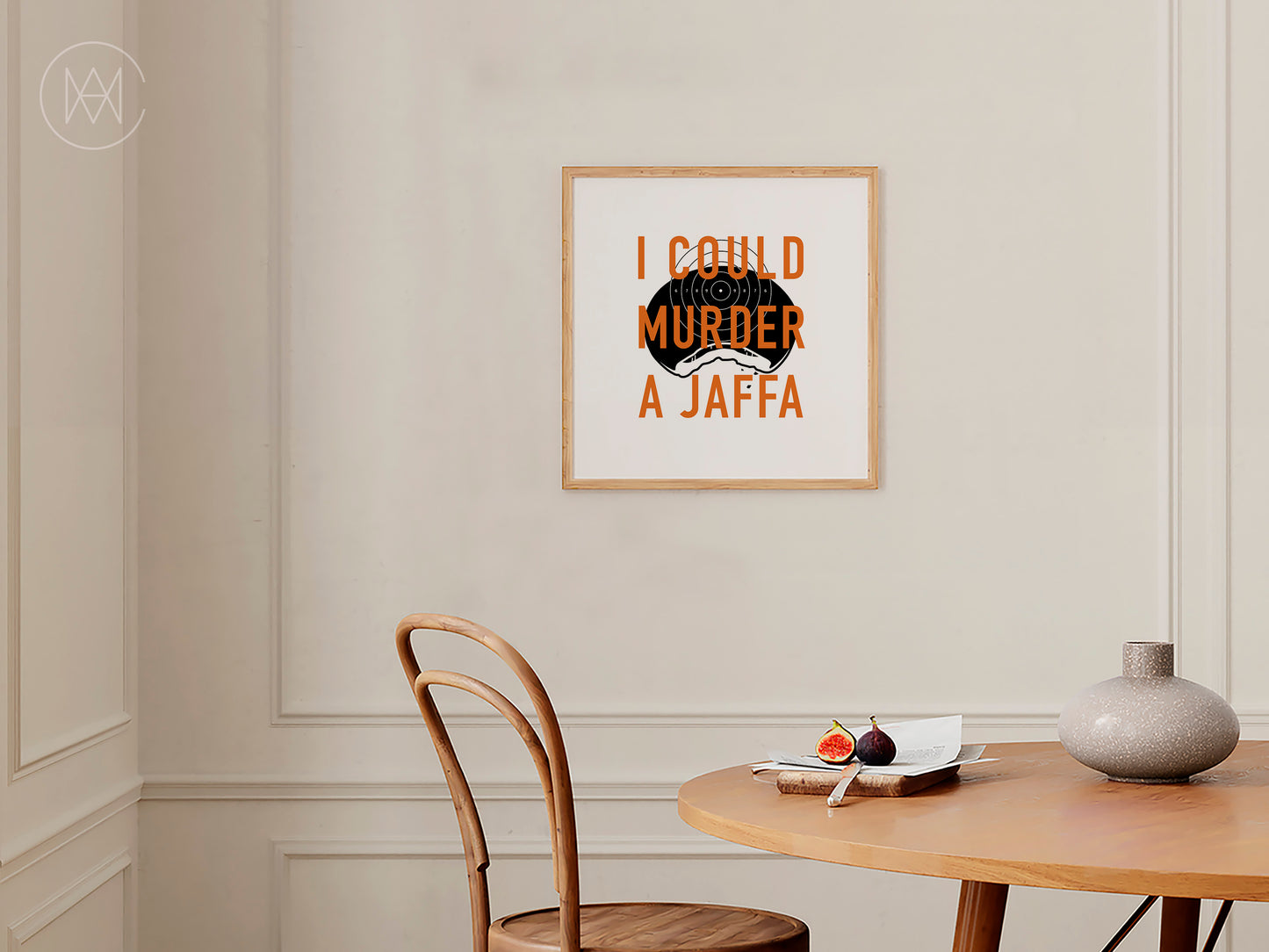 I Could Murder a Jaffa-Digital Download Print