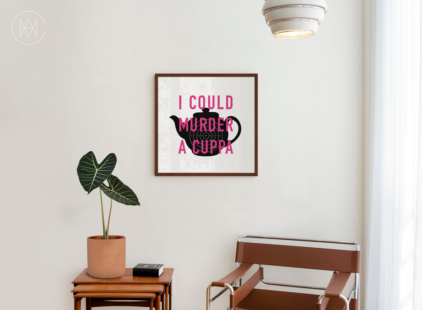 I Could Murder a Cuppa-Digital Download Print
