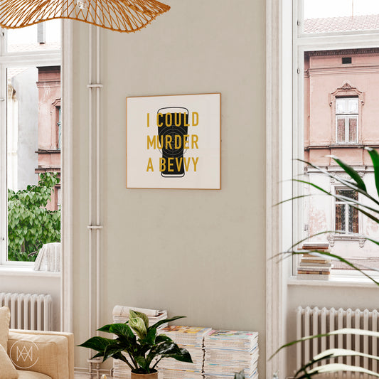 I Could Murder a Bevvy-Digital Download Print