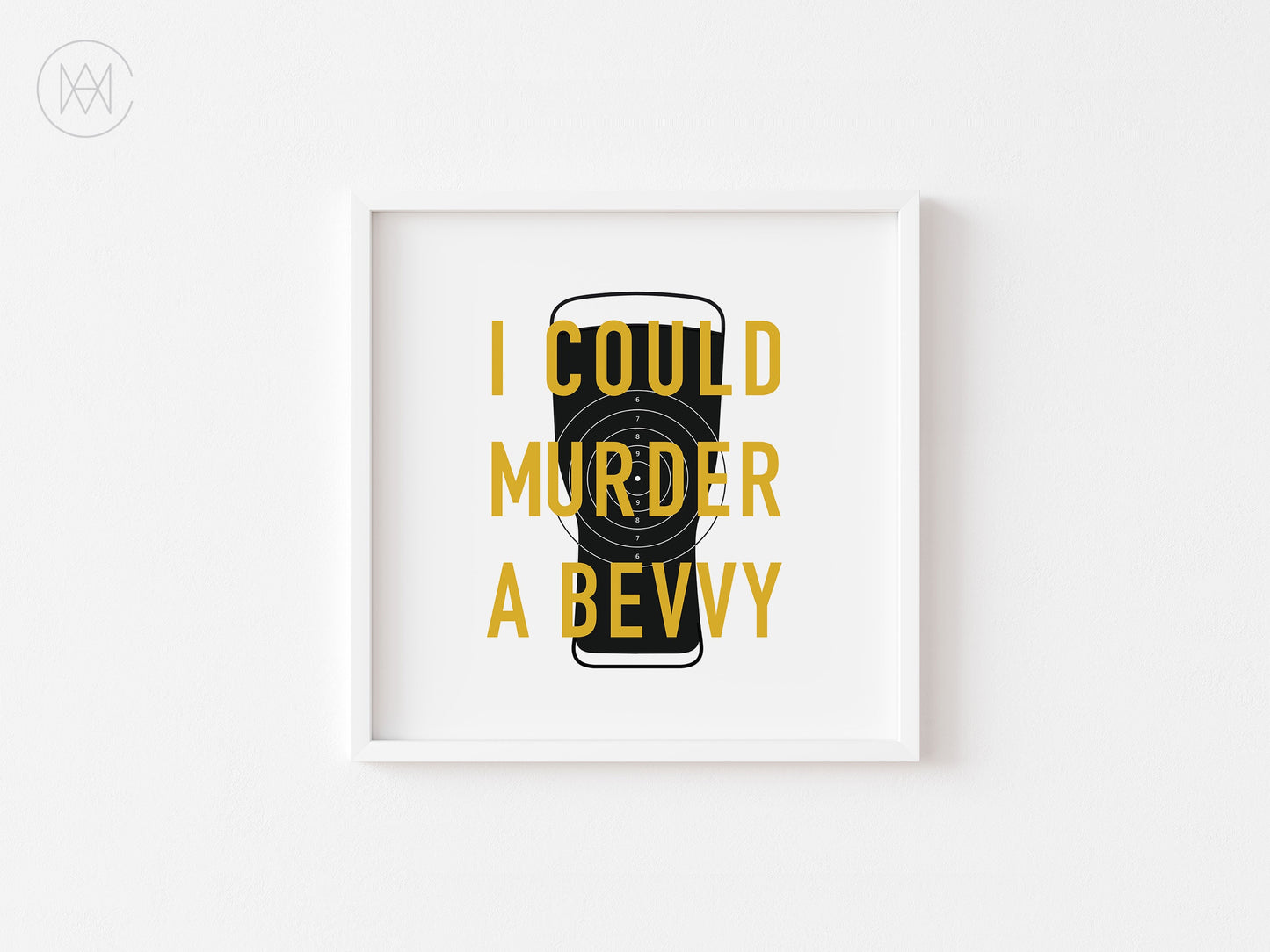 I Could Murder a Bevvy-Digital Download Print